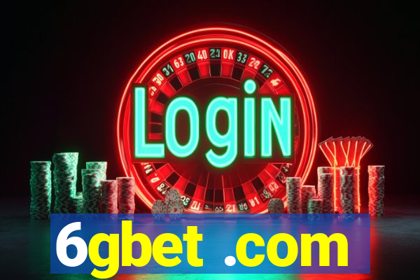 6gbet .com